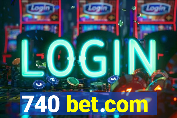 740 bet.com